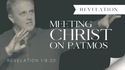 Meeting Christ on Patmos